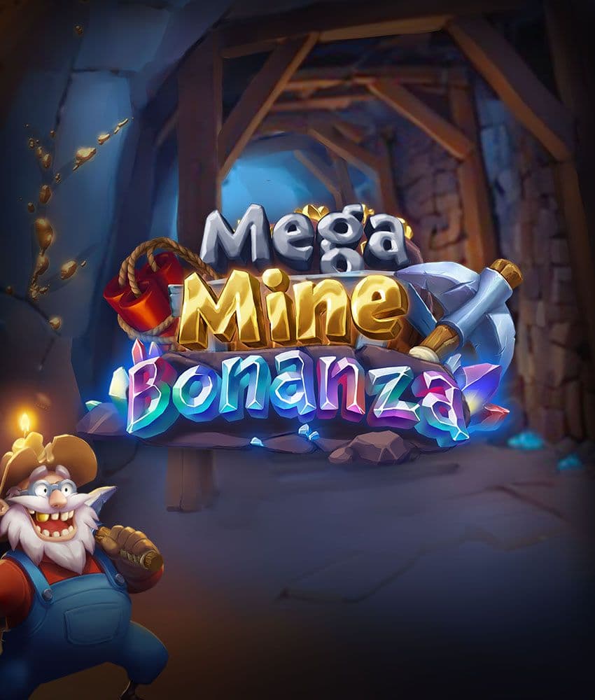Mega Mine Bonanza
